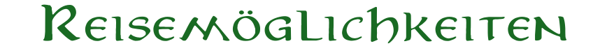 Reisemöglichkeiten